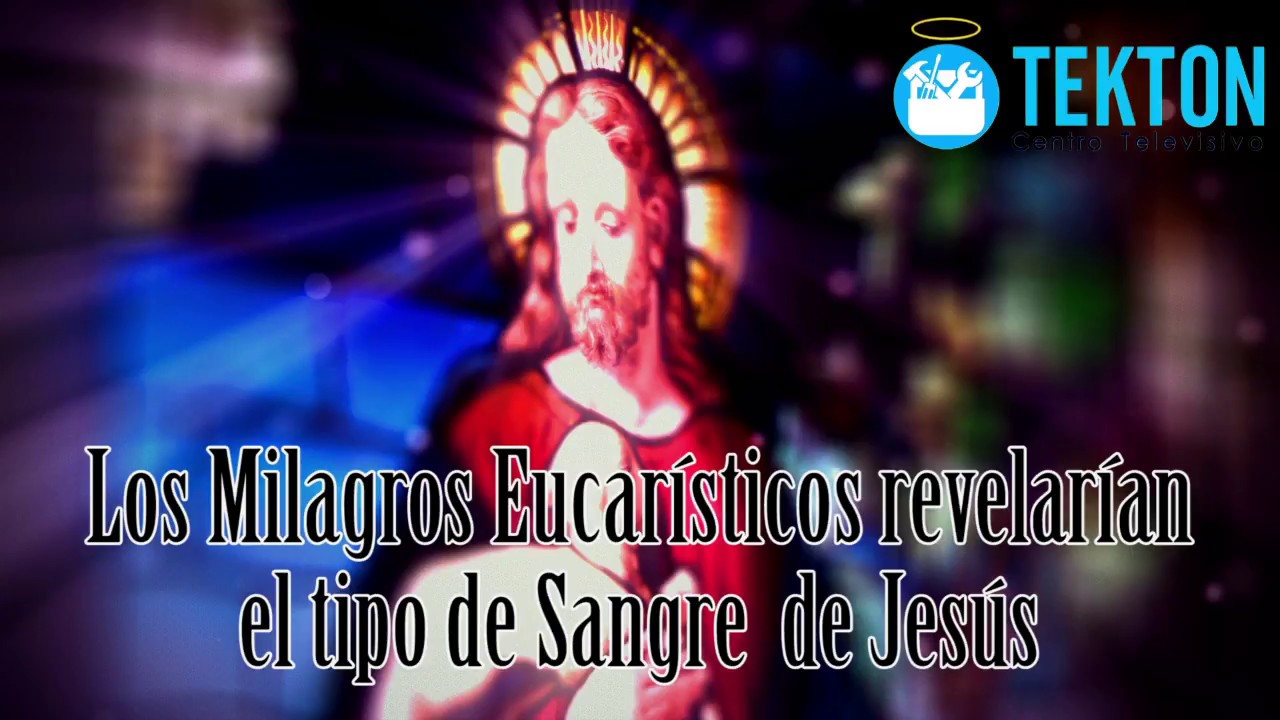Los Milagros Eucarísticos revelarían el tipo de Sangre de Jesús 1