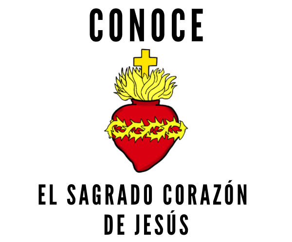 Conoce el Sagrado Corazón de Jesús