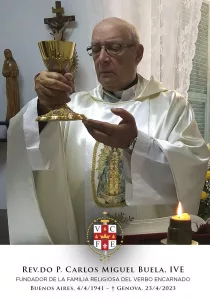 Fallece el Padre Carlos Buela, fundador del Instituto del Verbo Encarnado (IVE) 3 Padre Carlos Buela, IVE