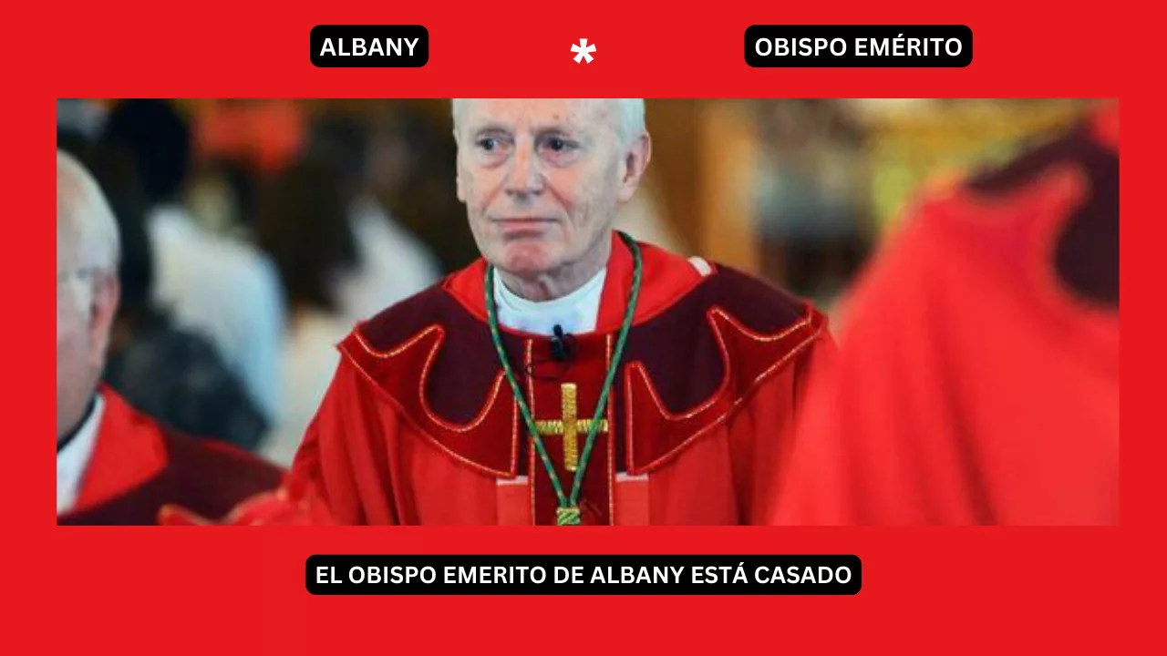 Obispo Emérito de Albany, Acusado de Abuso, Anuncia que Está Casado 1 Obispo Emérito de Albany casado