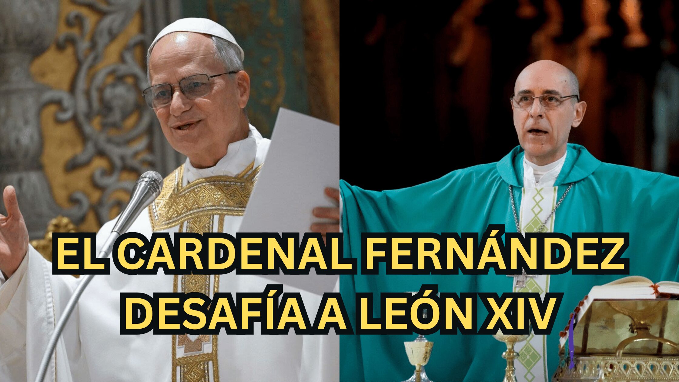 ¿Bendecir uniones homosexuales? El Cardenal Fernández desafía a León XIV y sacude a la Iglesia 1 El Cardenal Fernández desafía a León XIV