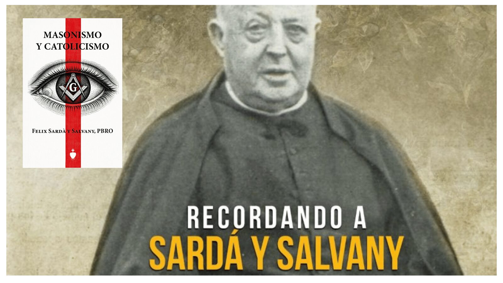 El libro Masonismo y Catolicismo contra el liberalismo católico