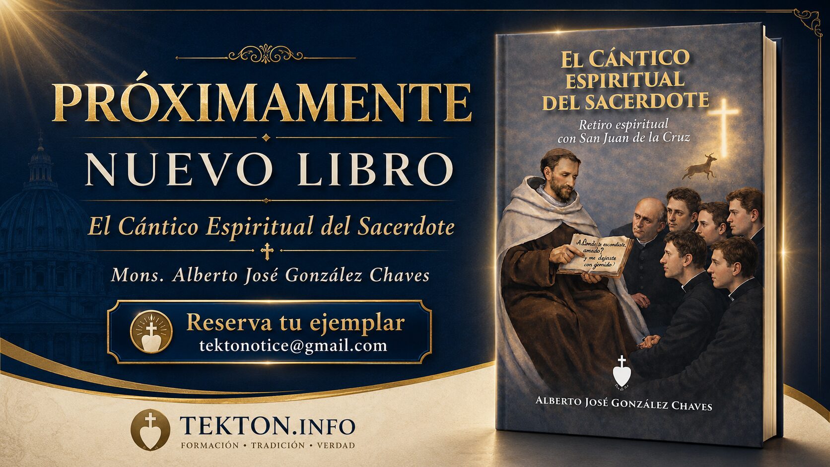 Próximamente: El Cántico espiritual del sacerdote, una nueva obra de Mons. Alberto José González Chaves 1 El cantico espiritual del sacerdote de mons. Alberto José González Chaves